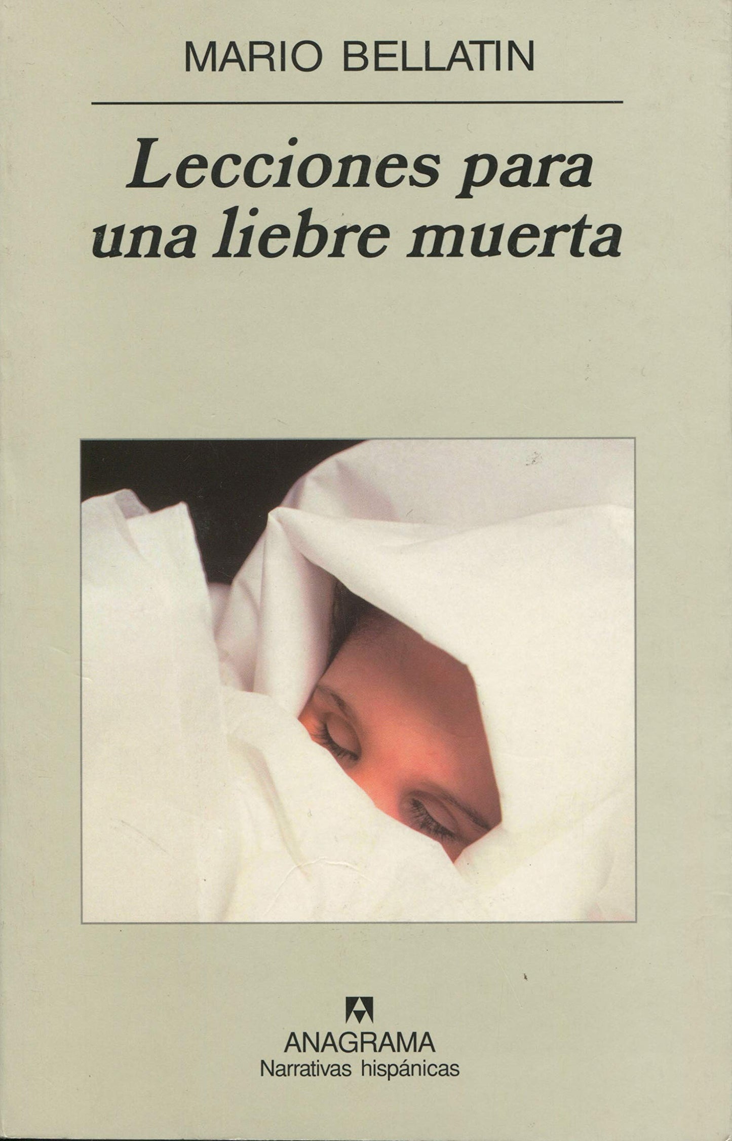 Libro: Lecciones para una liebre muerta (Narrativas Hispanicas) (Spanish Edition)