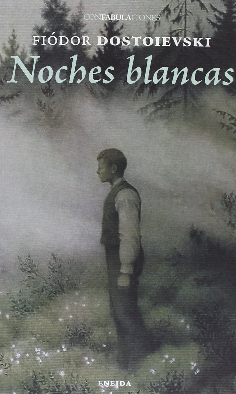 Libro: Noches Blancas (CONFABULACIONES)