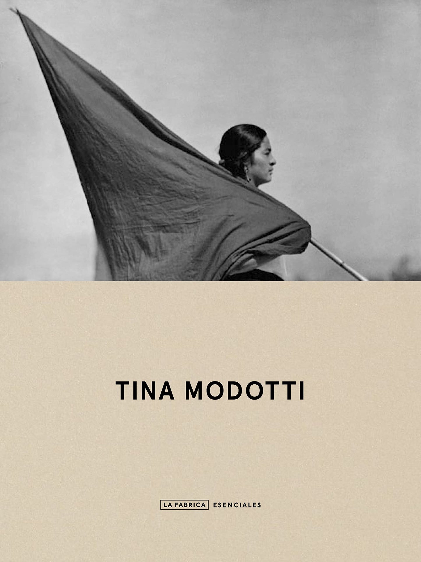 Libro: Tina Modotti. Esenciales.