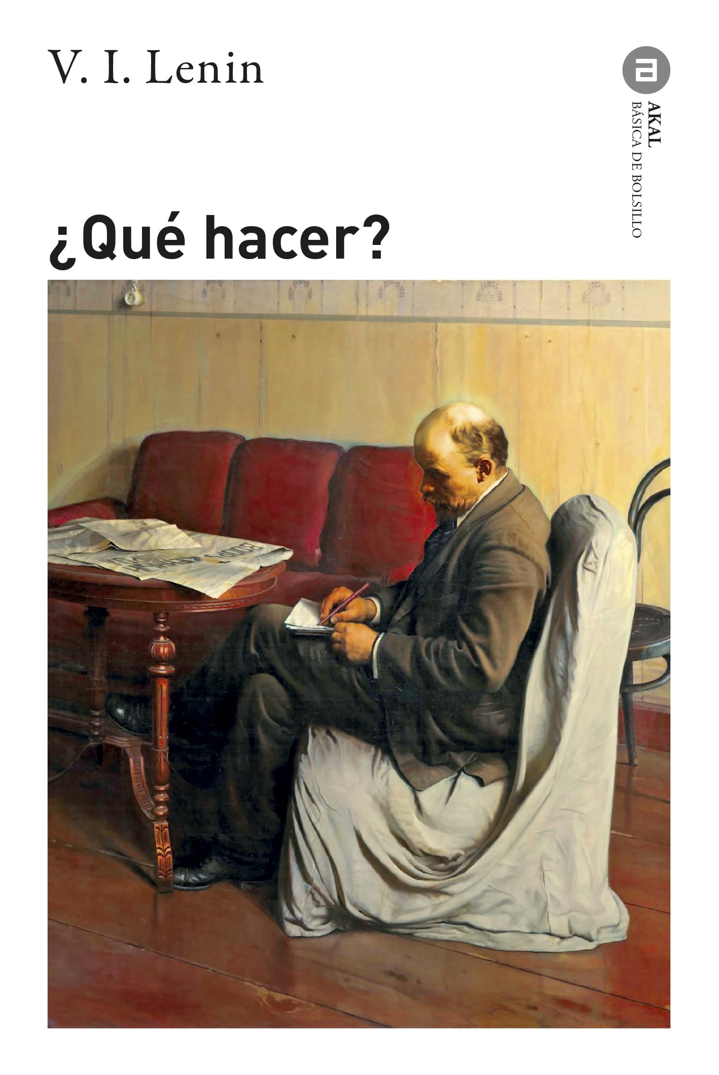 Libro: ¿Qué hacer?: 301 (Básica de Bolsillo Serie Clásicos del pensamiento político)