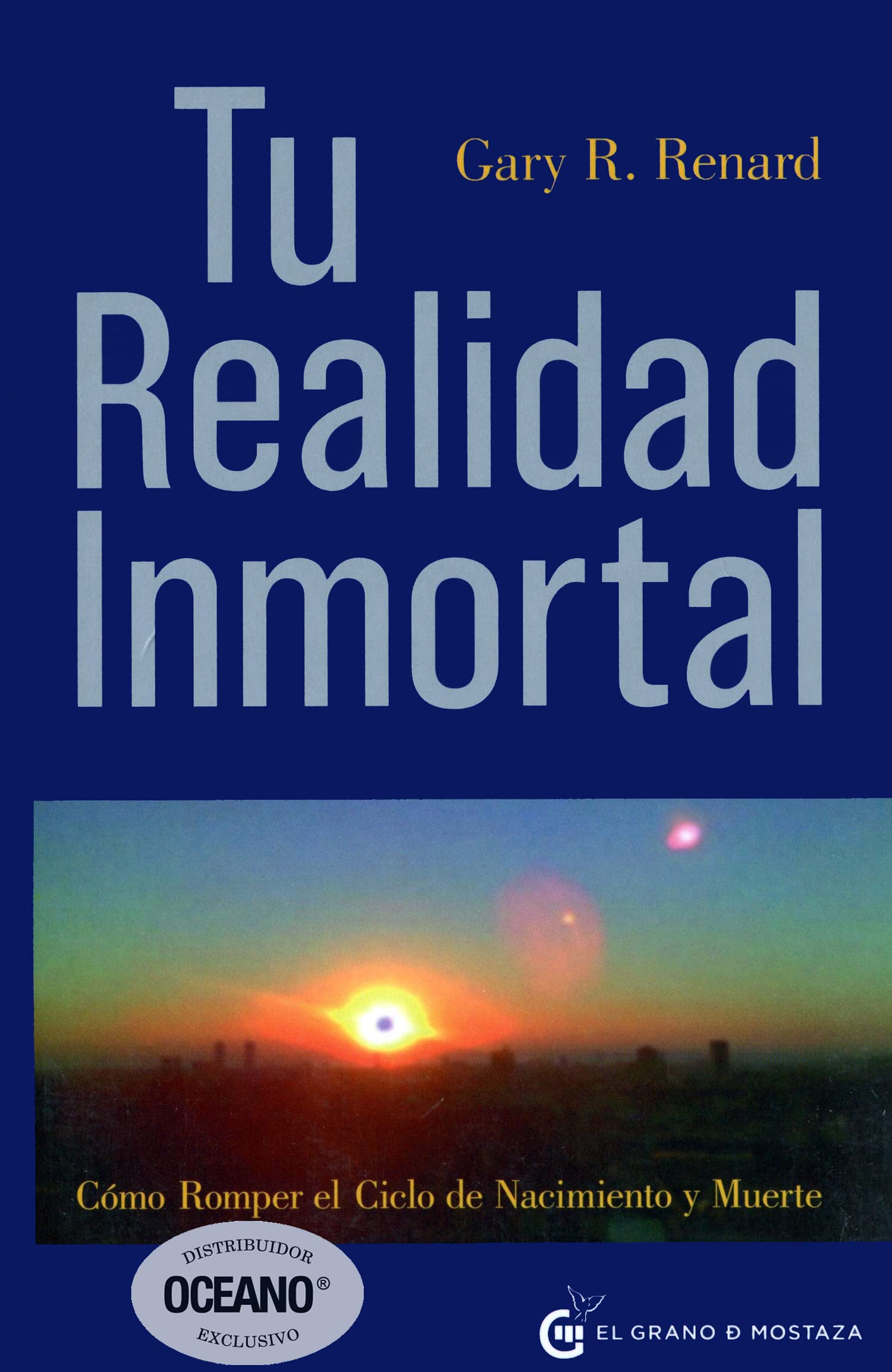 Libro: Tu Realidad Inmortal