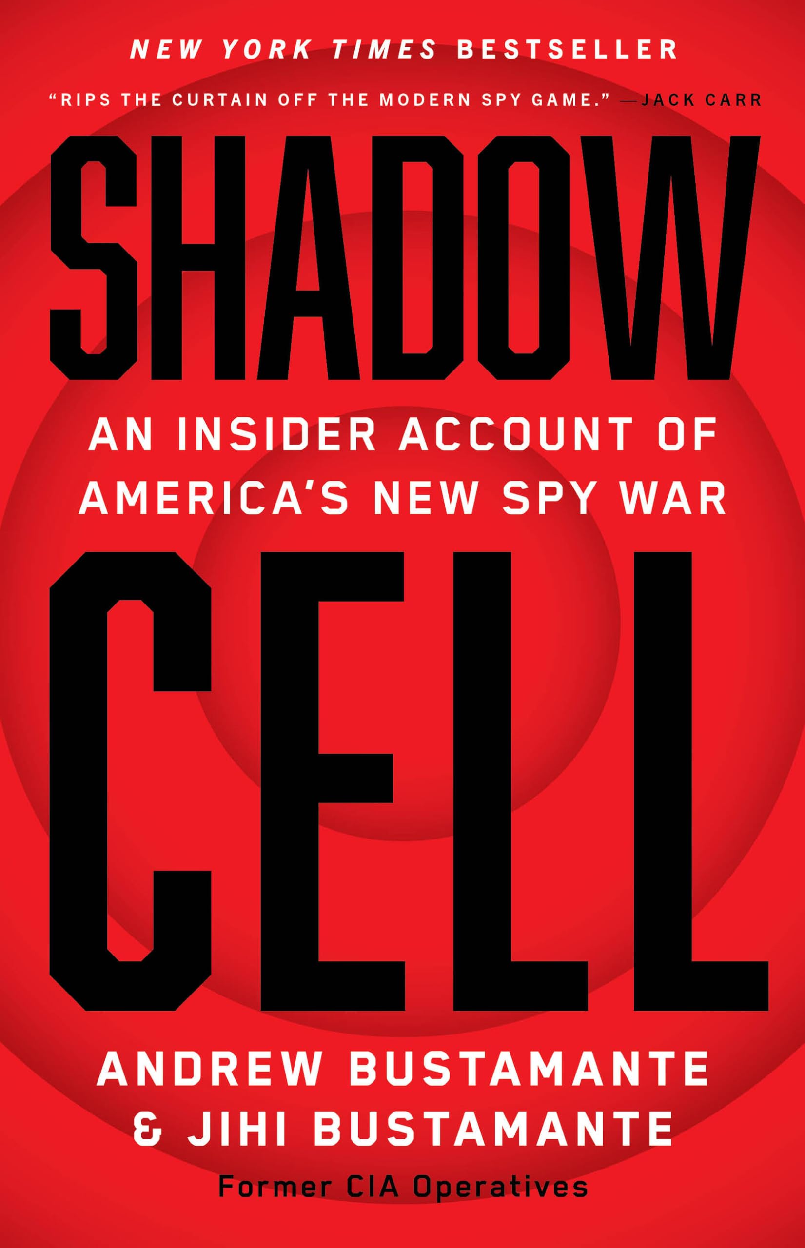 Libro: Shadow Cell: An Insider Account of America's New Spy War