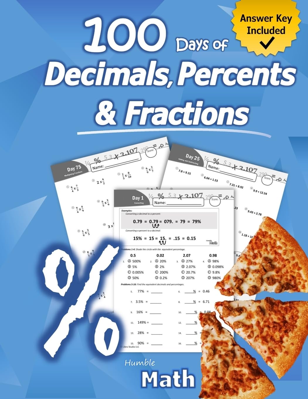 Libro: Humble Math - 100 Days of Decimals, Percents & Fractions: Advanced Practice Problems (Answer Key Included) - Converting Numbers - Adding, Subtracting, ... Fractions - Reducing Fractions - Math Drills