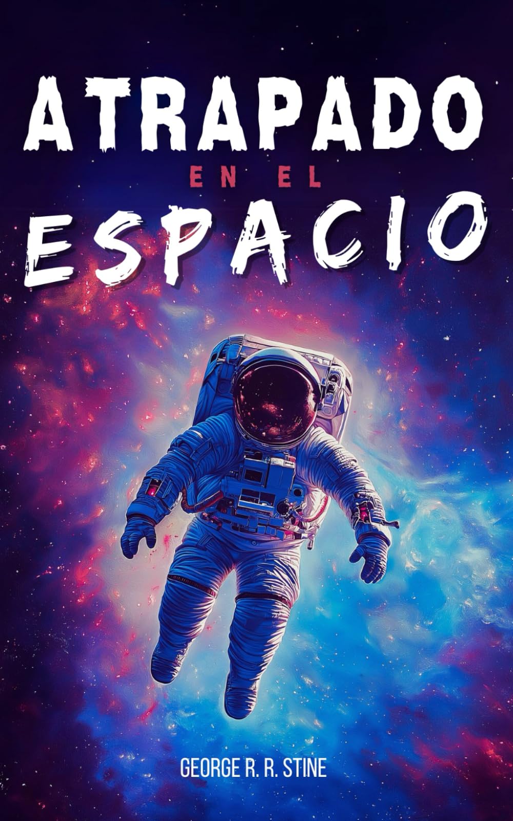 Libro: Atrapado en el espacio: Aventura espacial para niños y jóvenes · Ciencia ficción, misterio, amistad con astronautas, viajes espaciales, planetas ... y exploración del universo (Spanish Edition)
