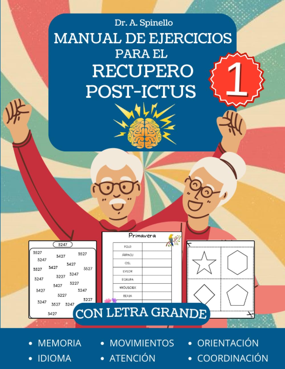 Libro: Manual de Ejercicios Para el Recupero Post-Ictus: XXL Sopa de Letras y Juegos Para la Rehabilitación de Afasias y Lesiones Cerebrales Traumáticas, Volume 1 [Letra Grande]