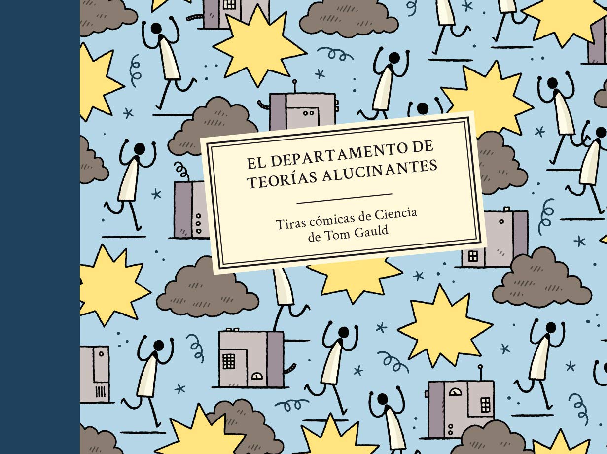 Libro: El Departamento de Teorías Alucinantes: Tiras cómicas de ciencia