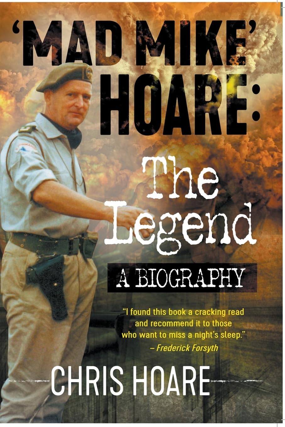 Libro: 'Mad Mike' Hoare: The Legend
