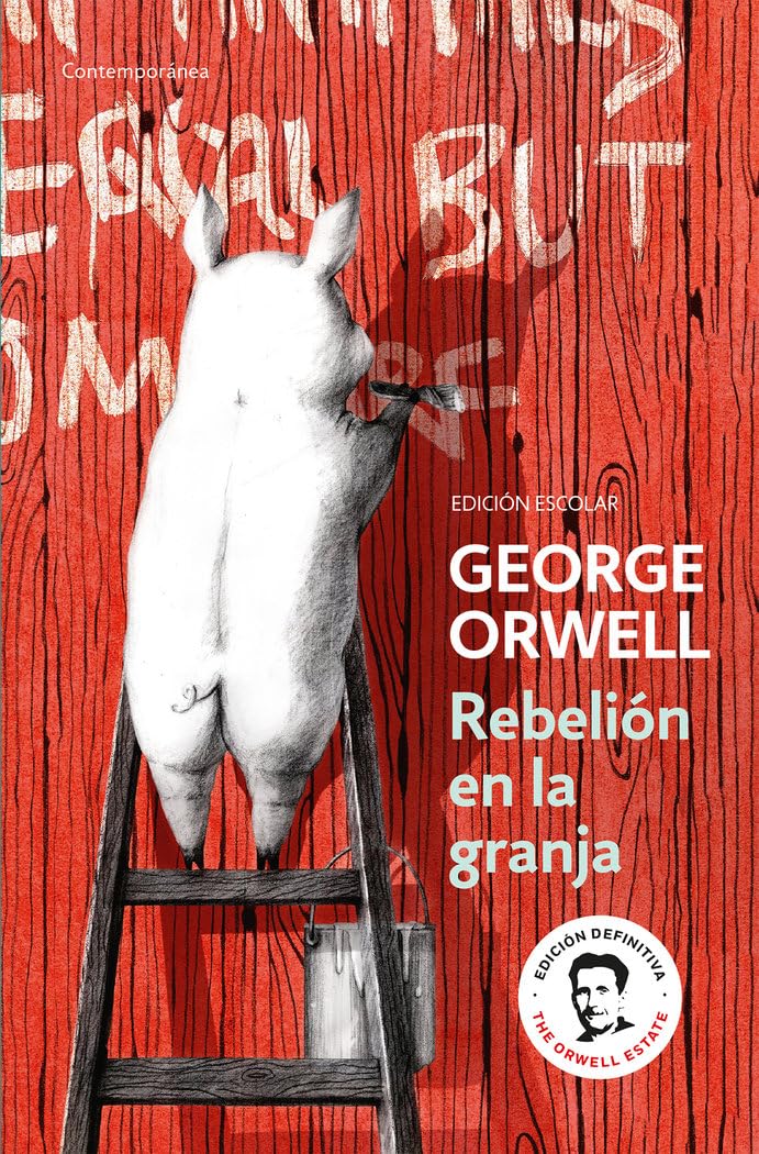 Libro: Rebelión en la granja (edición escolar) (edición definitiva avalada por The Orwell Estate)
