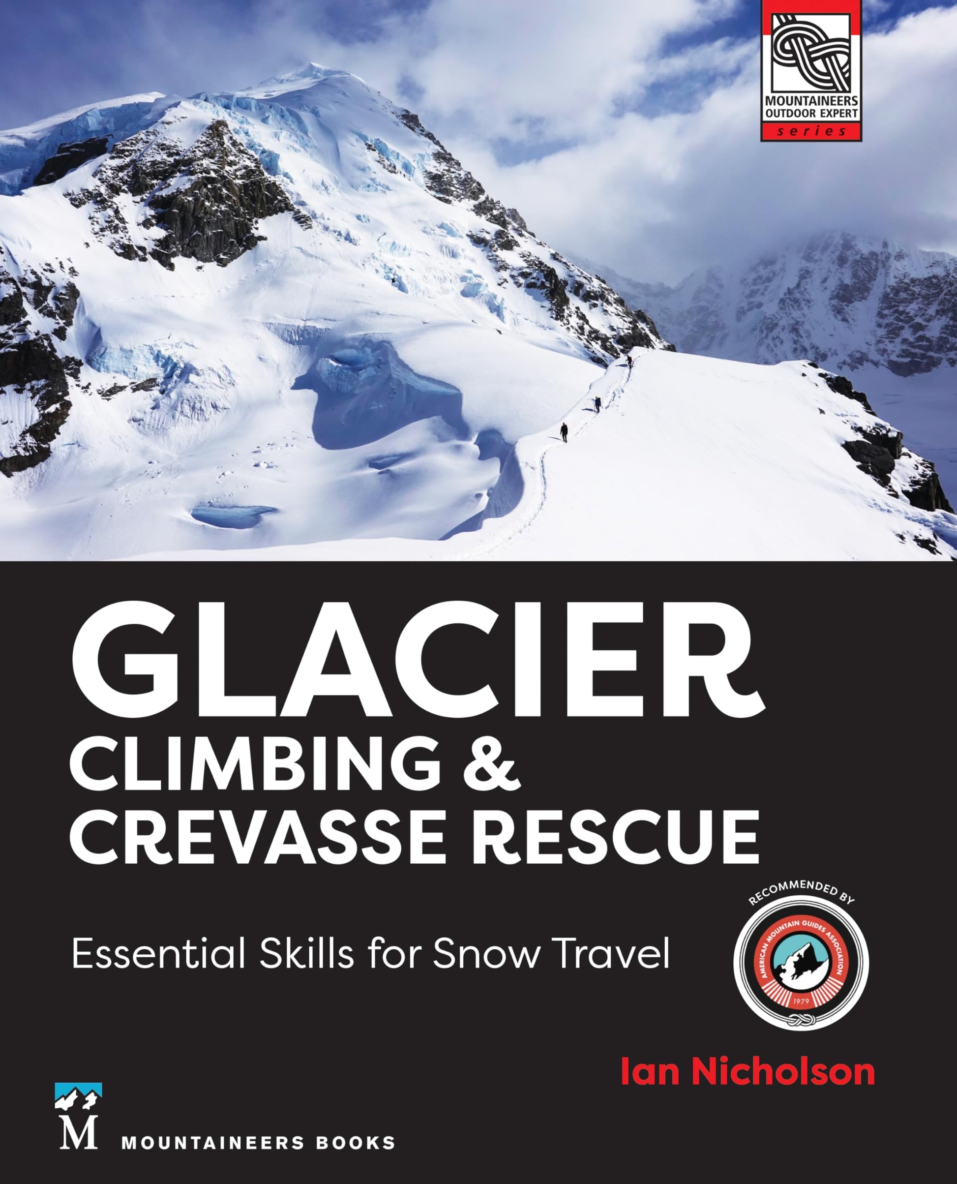 Libro: Glacier Climbing & Crevasse Rescue: Essential Skills for Snow Travel
