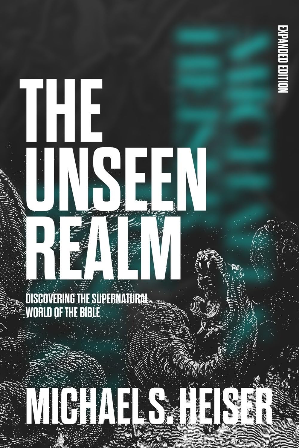 Libro: The Unseen Realm (Expanded Edition): Discovering the Supernatural World of the Bible