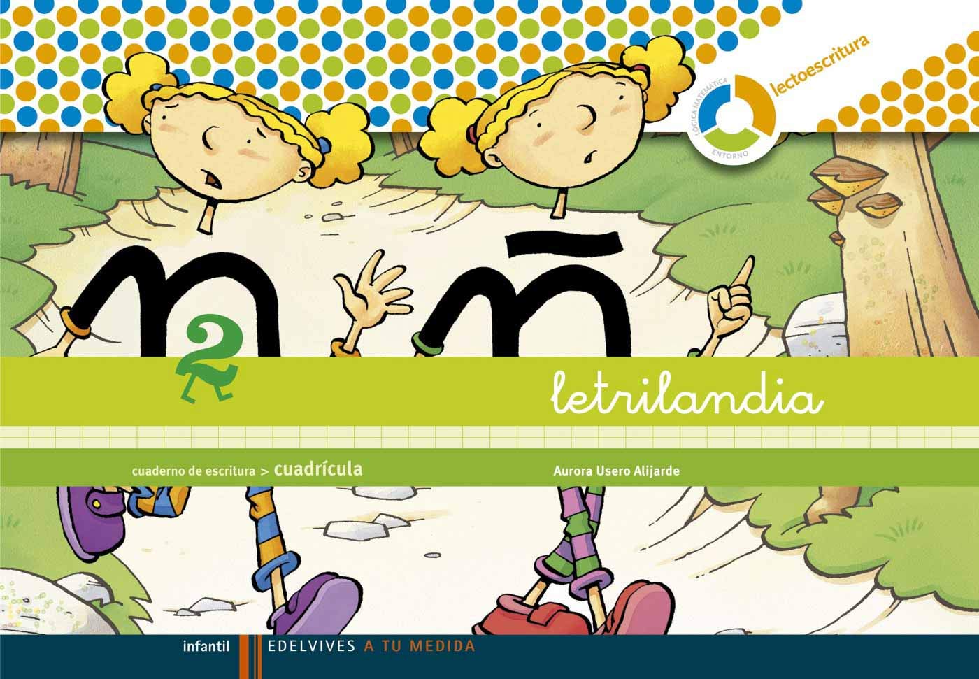 Libro: Letrilandia - Cuaderno de escritura 2. Cuadrícula