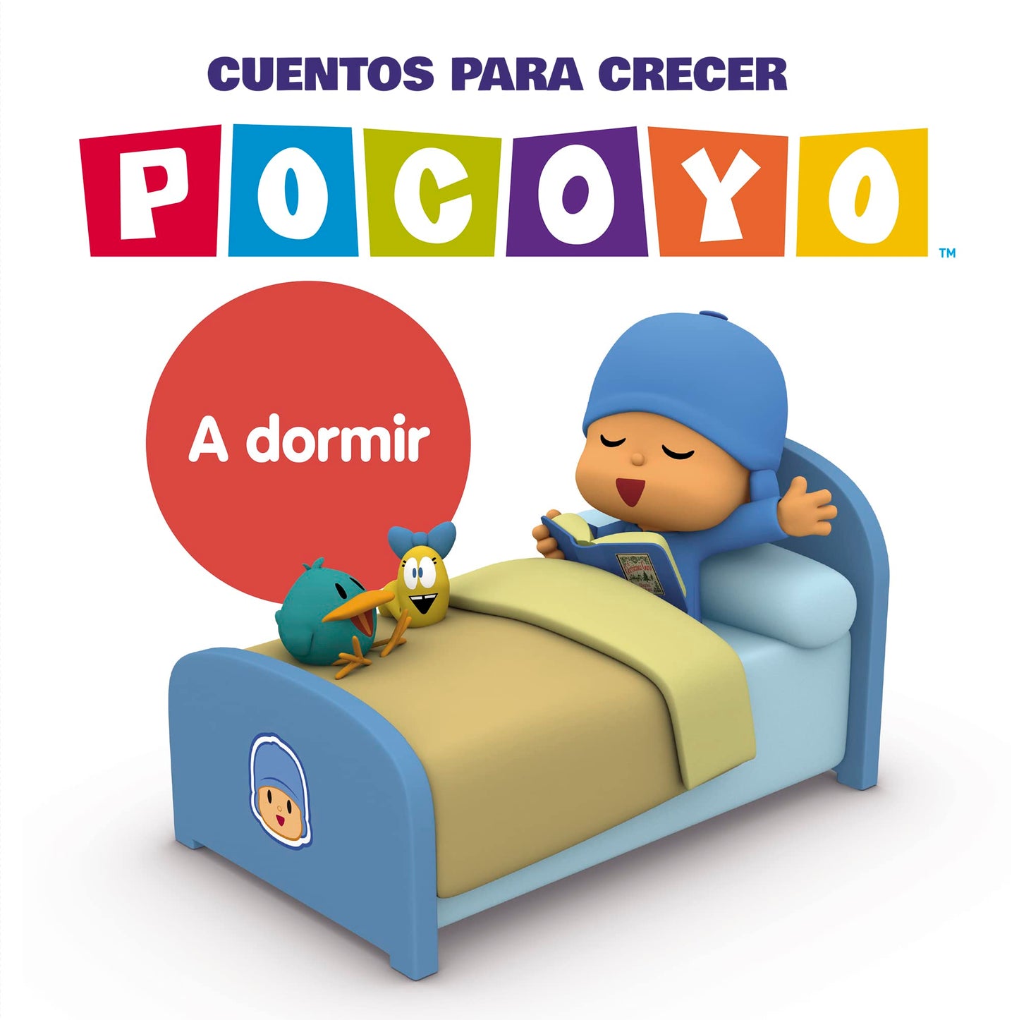 Libro: Pocoyó. Un cuento - Cuentos para crecer: A dormir (Cuentos infantiles)