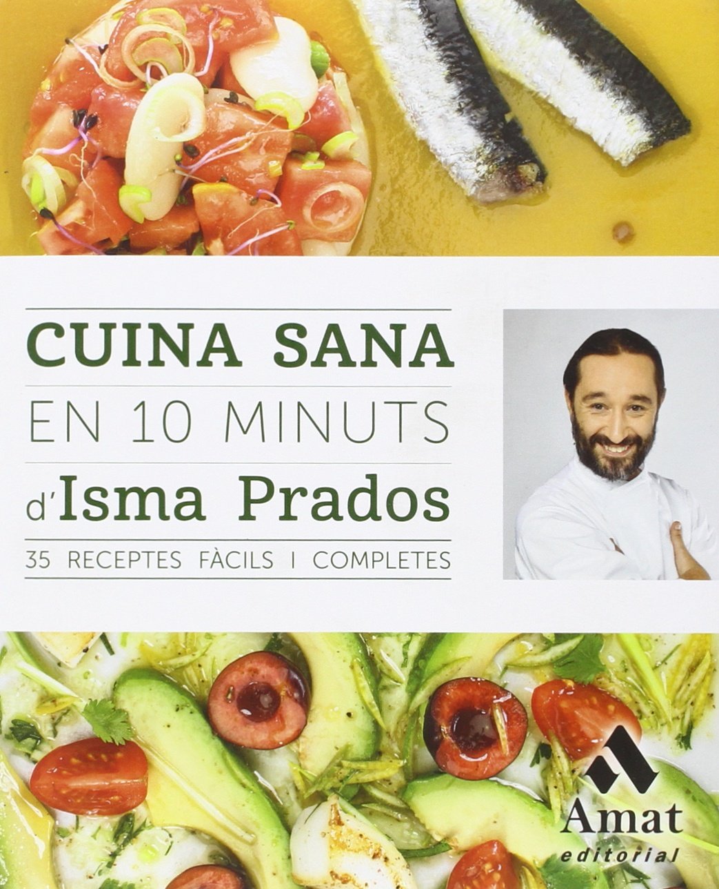 Libro: Cuina sana en 10 minuts: 35 receptes fàcils i completes