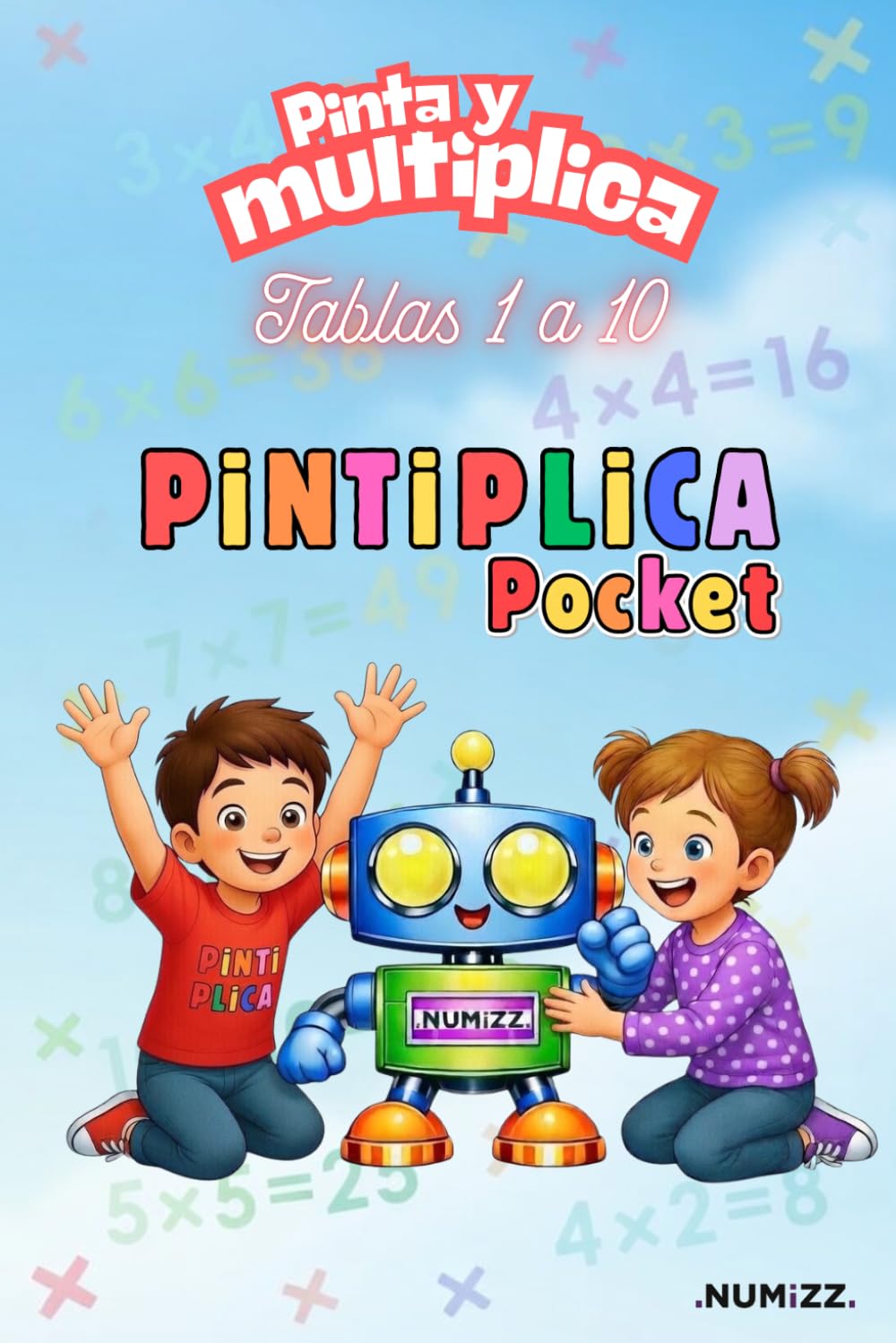 Libro: Pintiplica Pocket - Tablas 1 a 10: Pinta y Multiplica (Pintiplica - Pinta y Multiplica) (Spanish Edition)