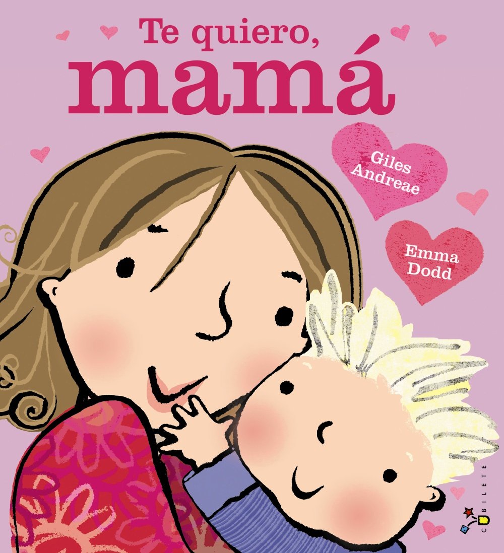 Libro: Te quiero, mamá (Spanish Edition)