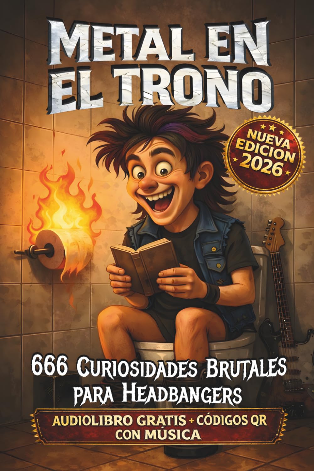Libro: Metal en el Trono: 666 curiosidades brutales para headbangers. Un viaje salvaje por lo más loco del metal hecho para leer donde nacen las mejores ideas