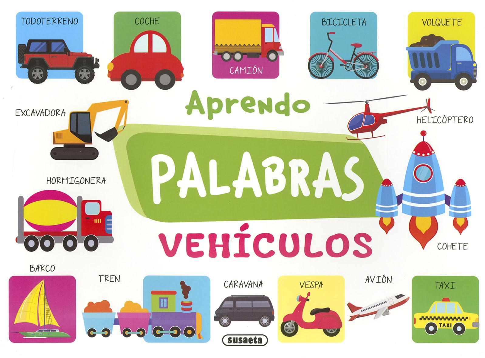 Libro: Susaeta - Aprendo palabras. Vehículos