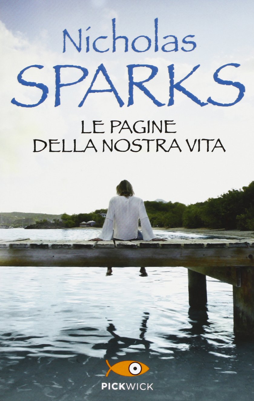 Libro: Le pagine della nostra vita (Italian Edition)