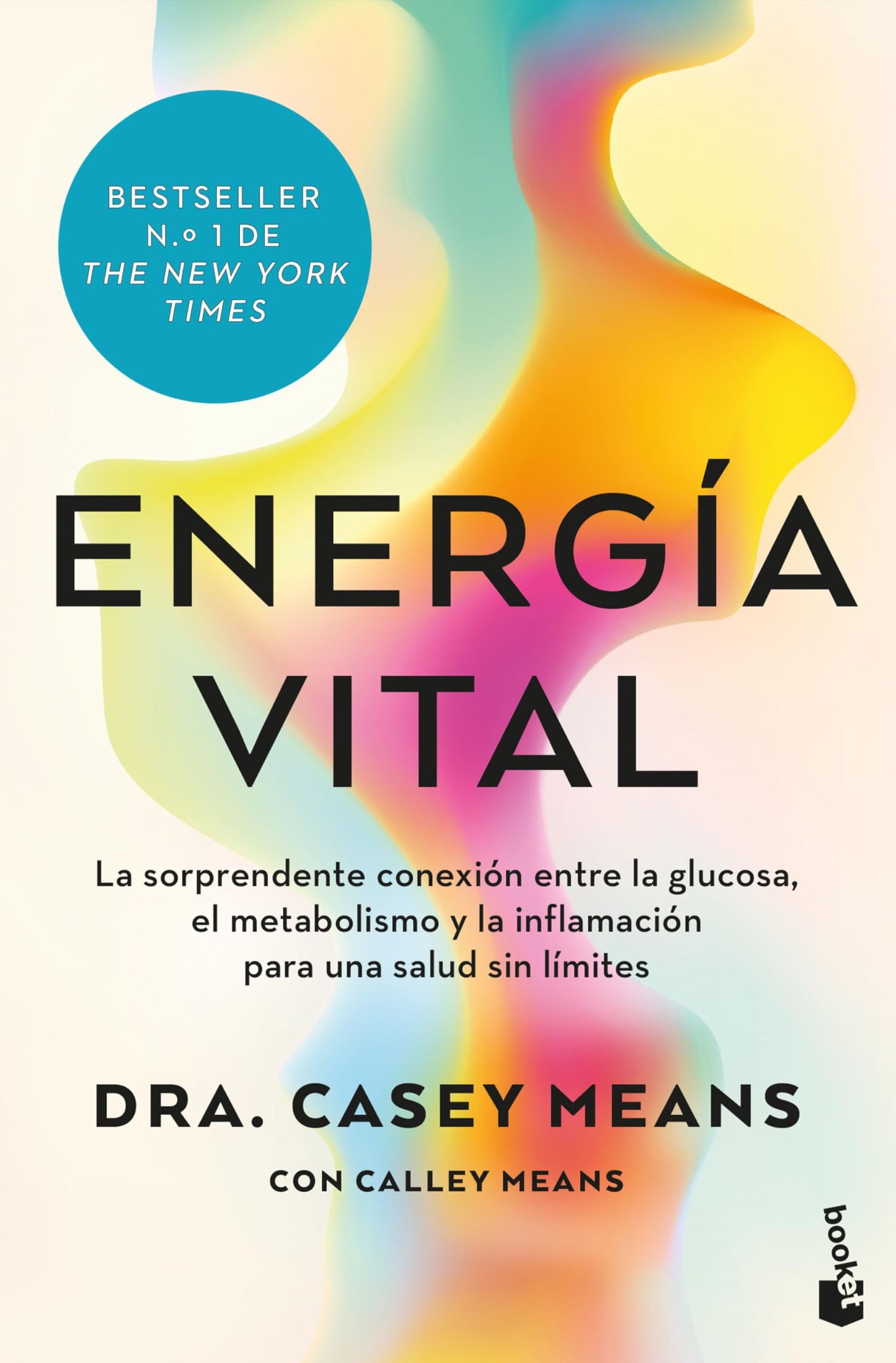 Libro: Energía vital: La sorprendente conexión entre la glucosa, el metabolismo y la inflamación para una salud sin límites (Vivir Mejor)