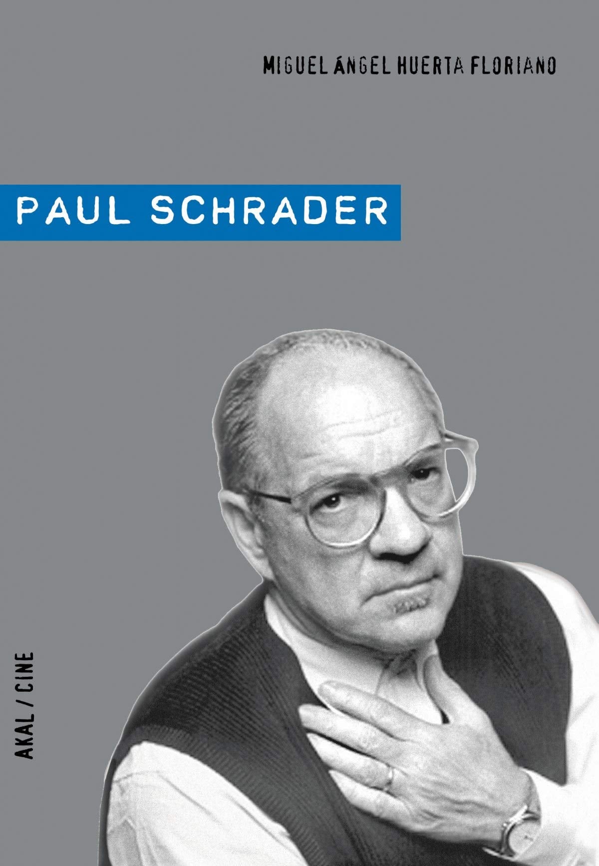 Libro: Paul Schrader (Spanish Edition)