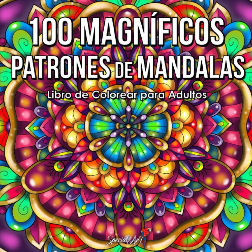 Libro: 100 Magníficos Patrones de Mandalas: Libro de colorear. Mandalas de colorear para adultos, Excelente Pasatiempo anti entrés para relajarse con bellíllisimos Patrones de Mandalas. (Idea de Regalo)