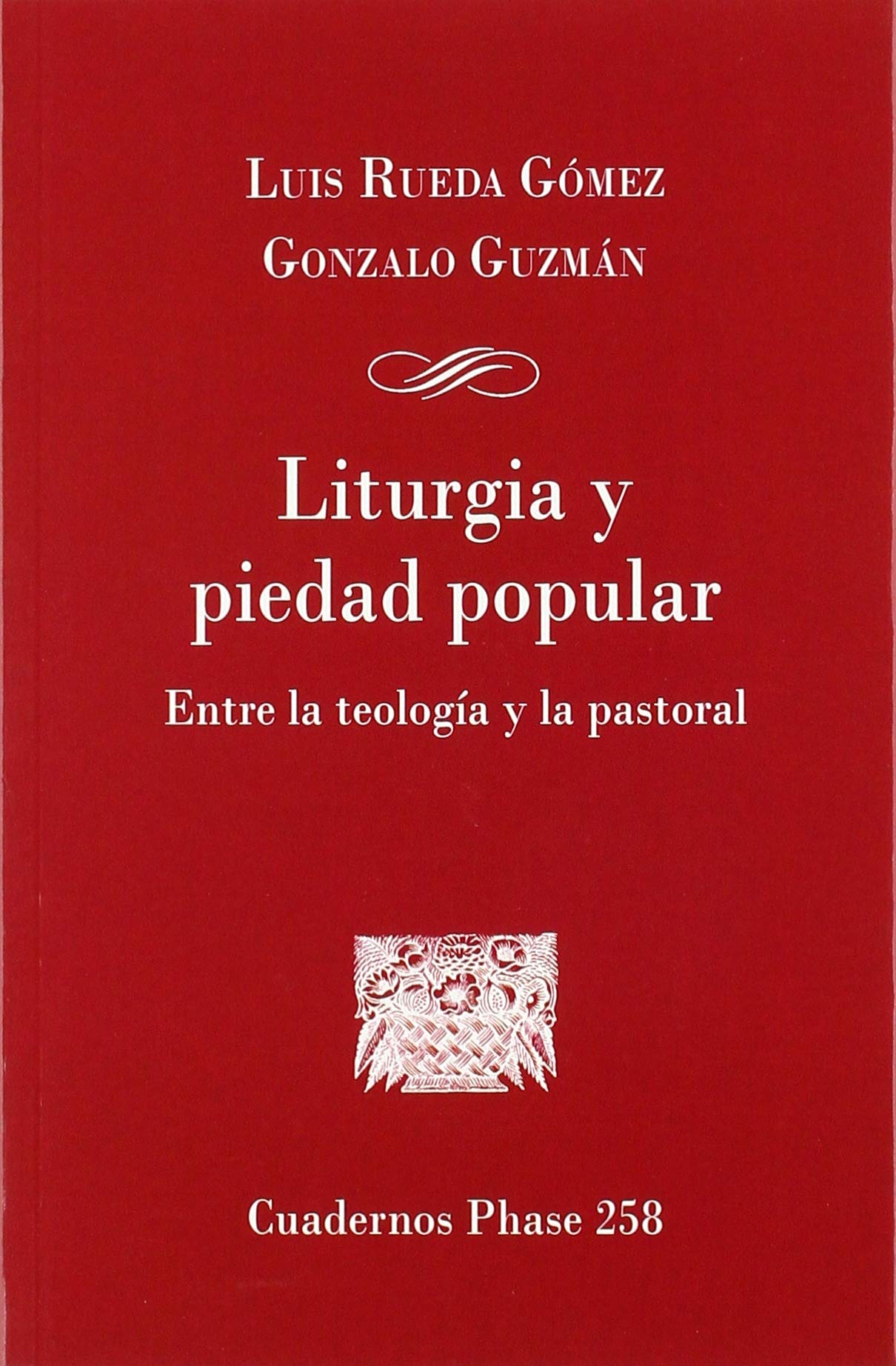 Libro: Liturgia y piedad popular: Entre la teología y la pastoral