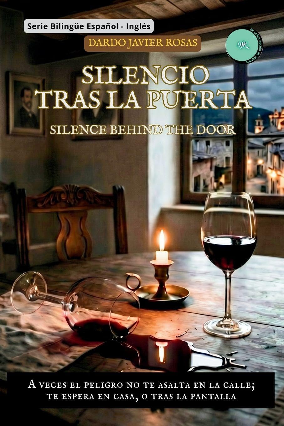 Libro: Silencio tras la puerta: Edición Bilingüe Español - Inglés: Crónicas al Límite (Volumen 1) (Spanish Edition)