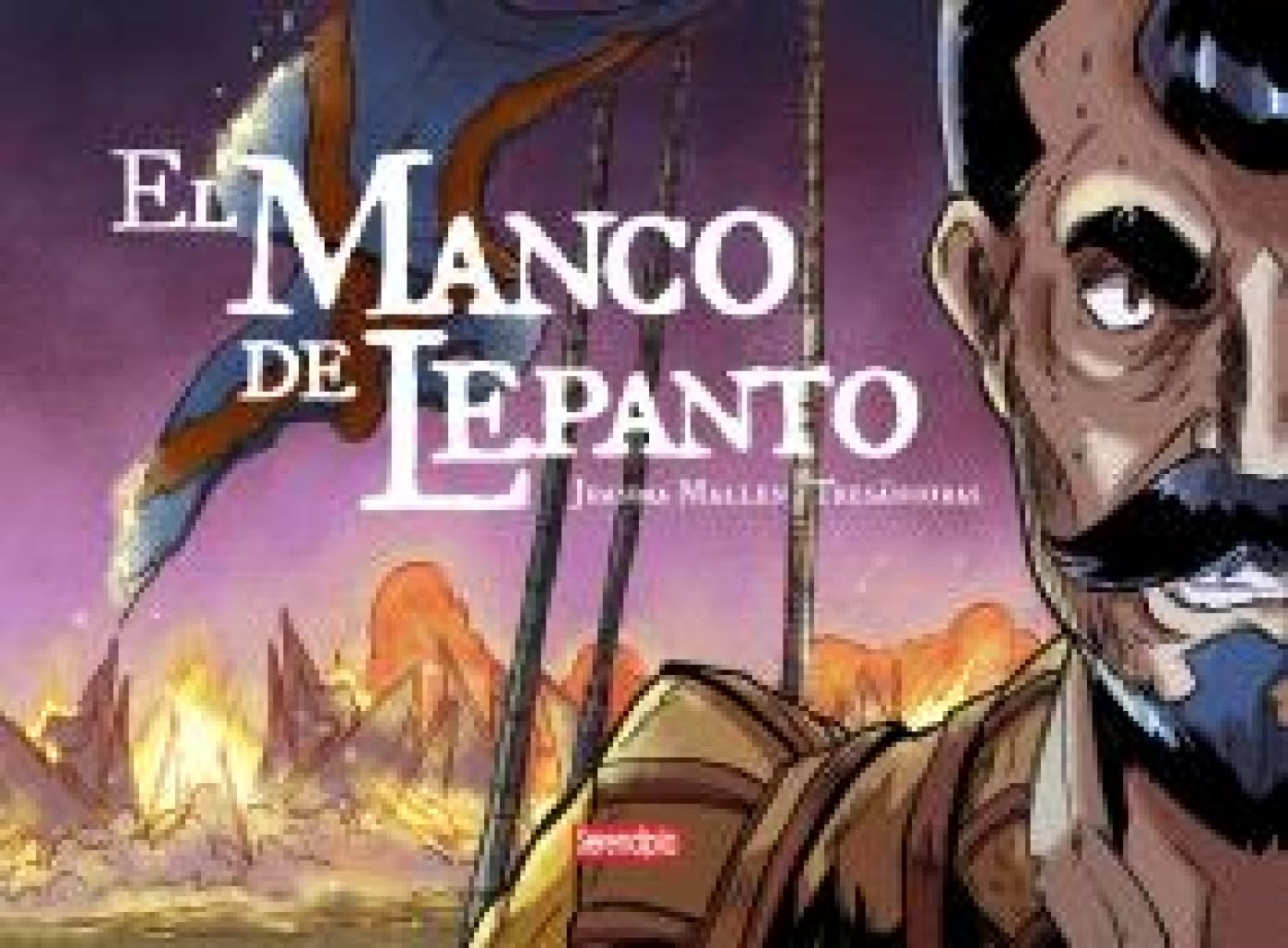 Libro: EL MANCO DE LEPANTO