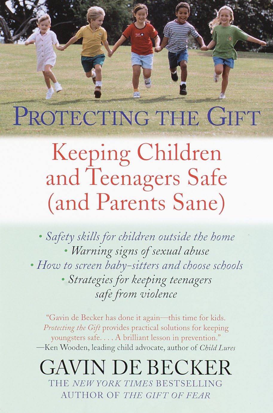 Libro: Protecting the Gift: Keeping Children and Teenagers Safe (and Parents Sane)