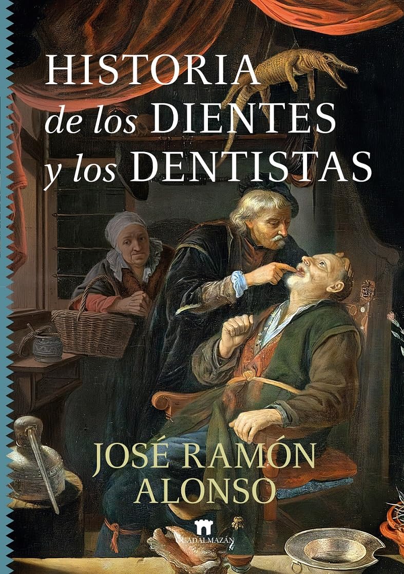 Libro: Historia de los dientes y los dentistas (Spanish Edition)