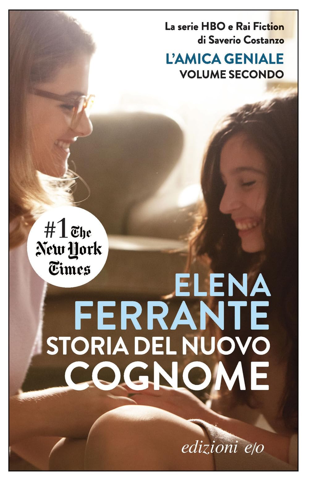 Libro: Storia del nuovo cognome. L'amica geniale (Vol. 2): giovinezza (Dal mondo)