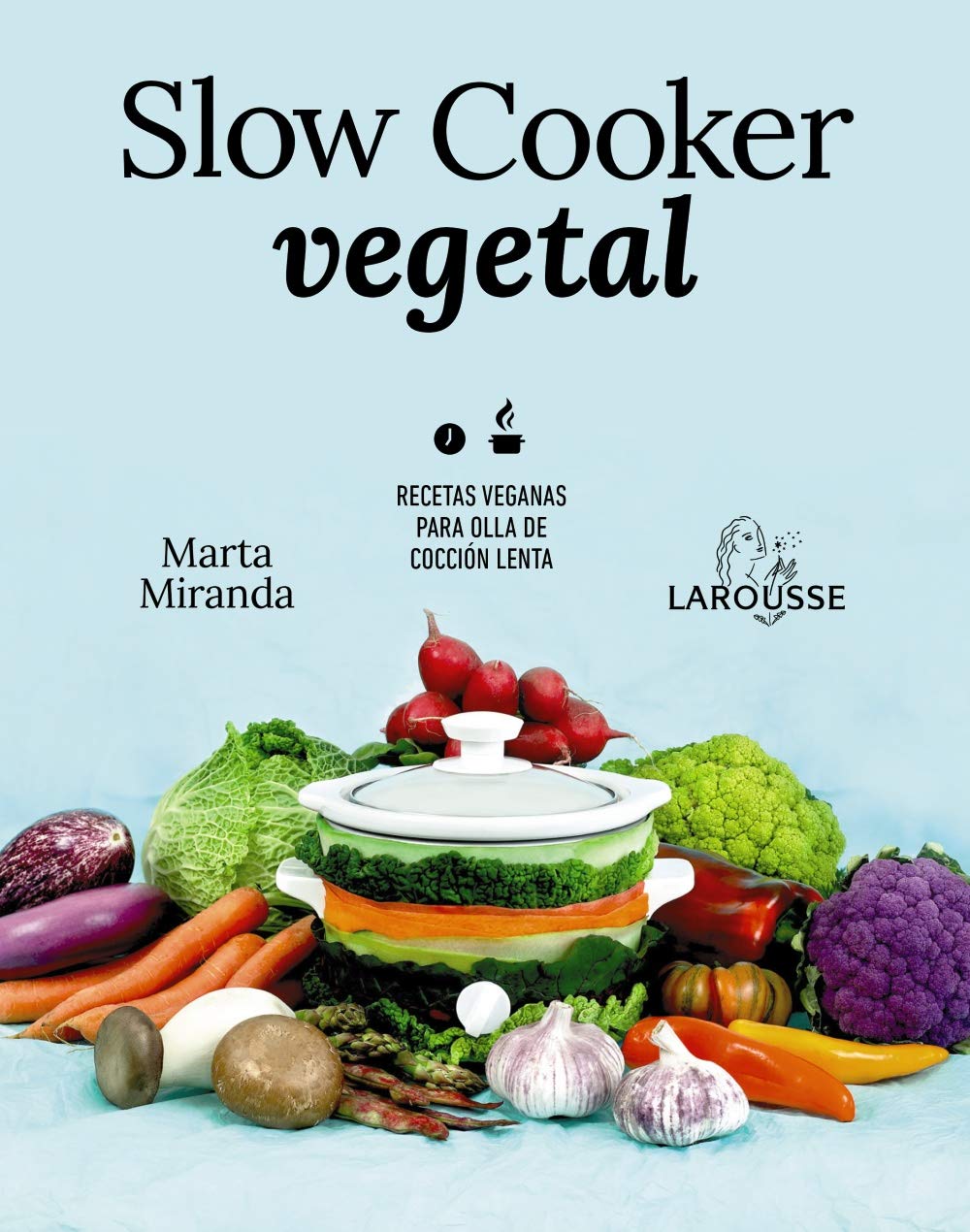 Libro: Slow cooker vegetal: Recetas veganas para olla de cocción lenta