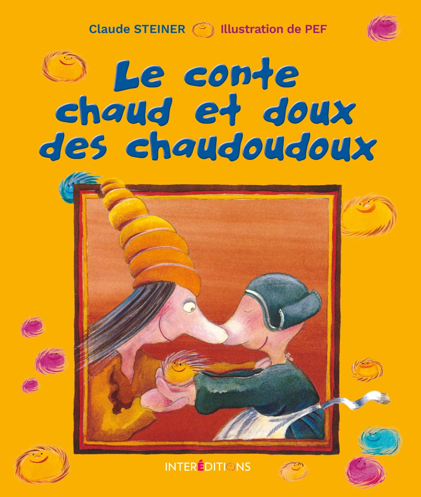 Libro: Le conte chaud et doux des chaudoudoux