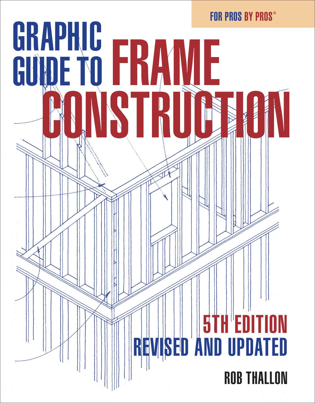 Libro: Graphic Guide to Frame Construction 5th Edition: Revised and Updated
