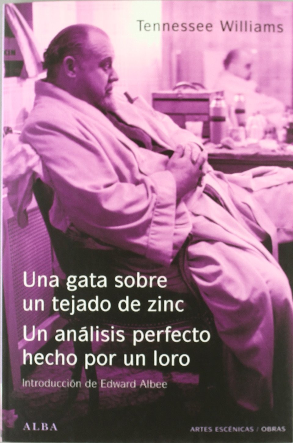Libro: Una gata sobre un tejado de zinc / El análisis perfecto hecho por un loro