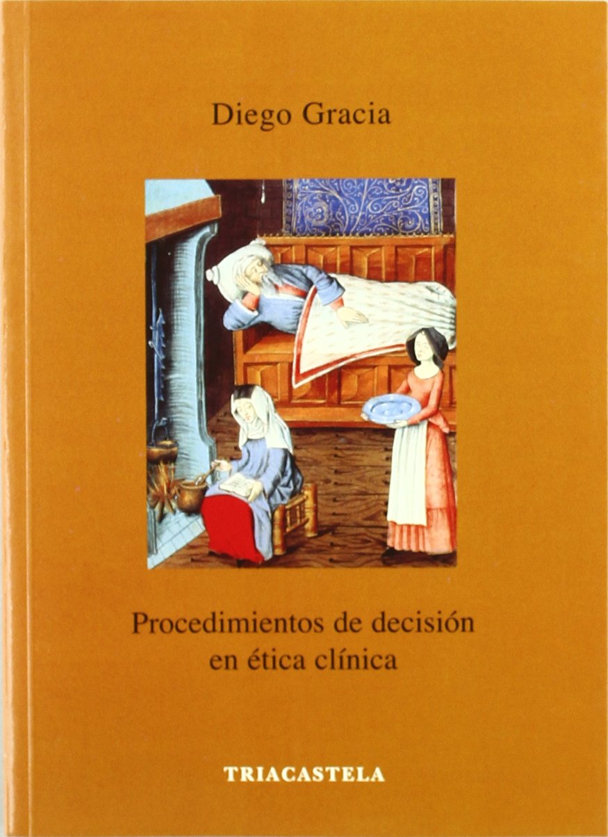 Libro: Procedimientos de decisi¢n en ‚tica cl¡nica