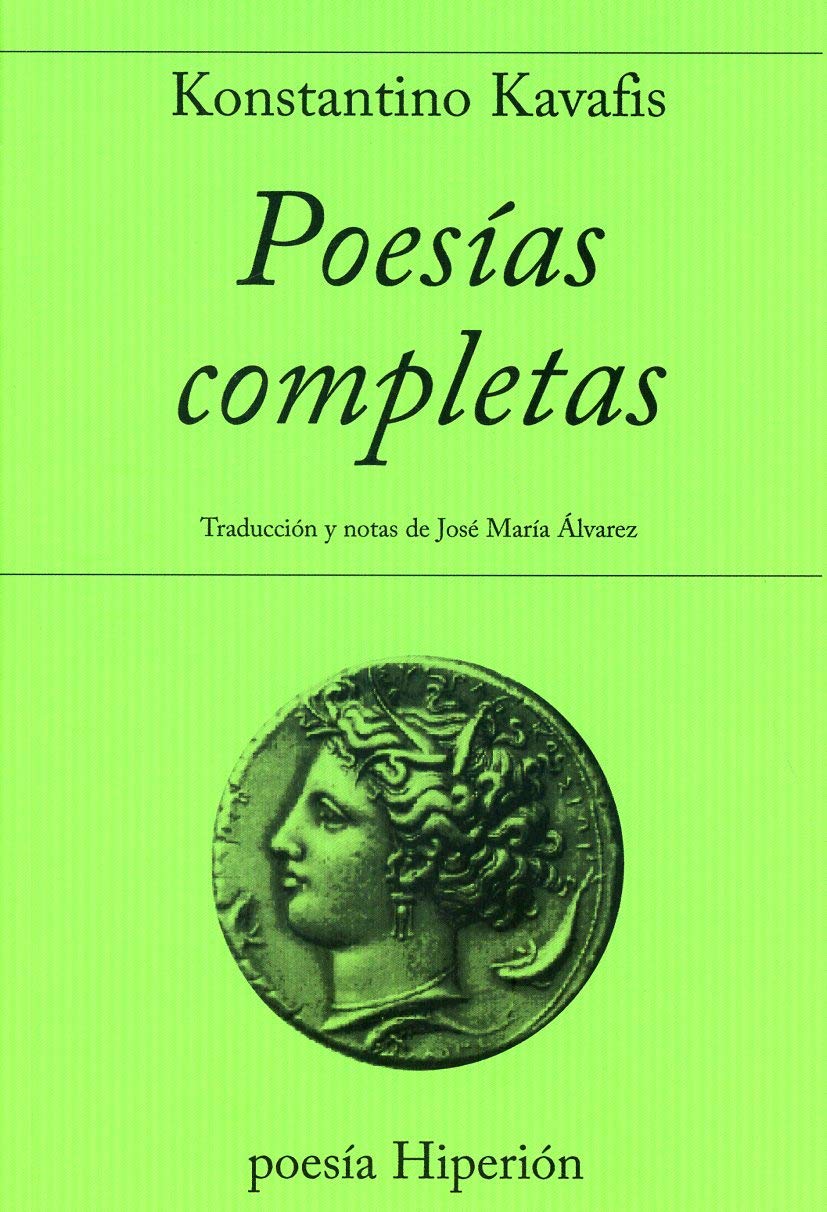 Libro: POESIAS COMPLETAS-KAVAFIS (SIN COLECCION)