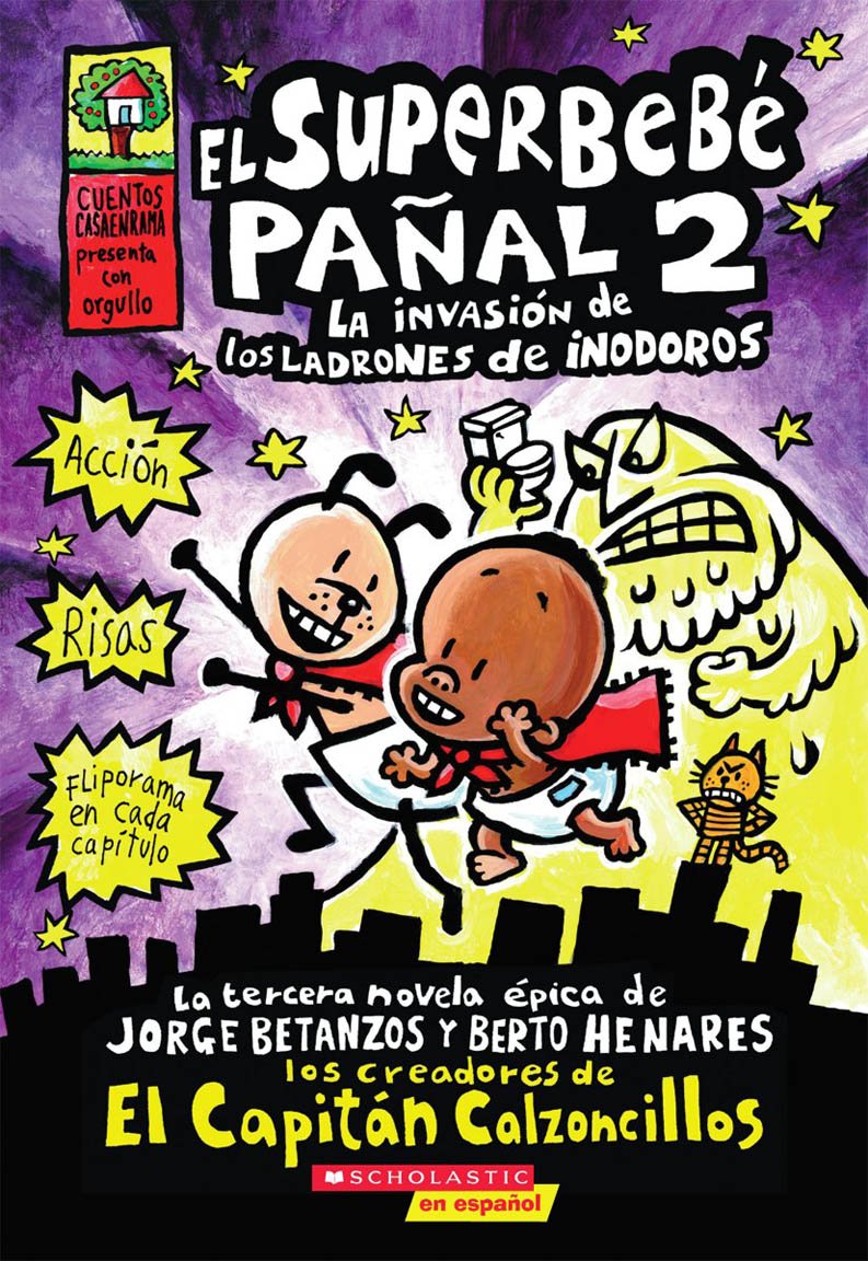 Libro: Superbebé Pañal 2: la invasión de los ladrones de inodoros (Super Diaper Baby #2) (Capitán Calzoncillos) (Spanish Edition)