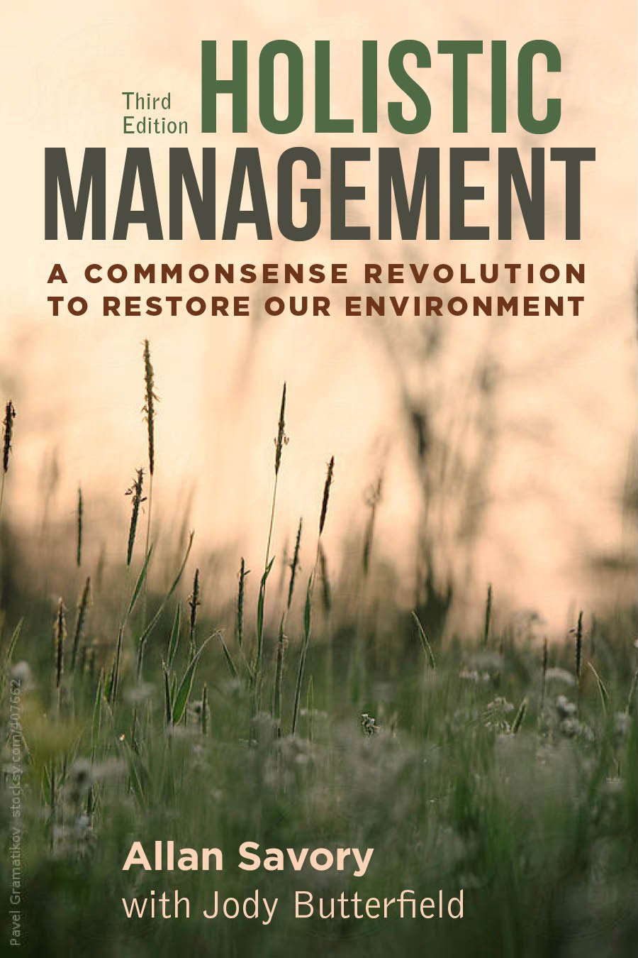 Libro: Holistic Management, Third Edition: A Commonsense Revolution to Restore Our Environment