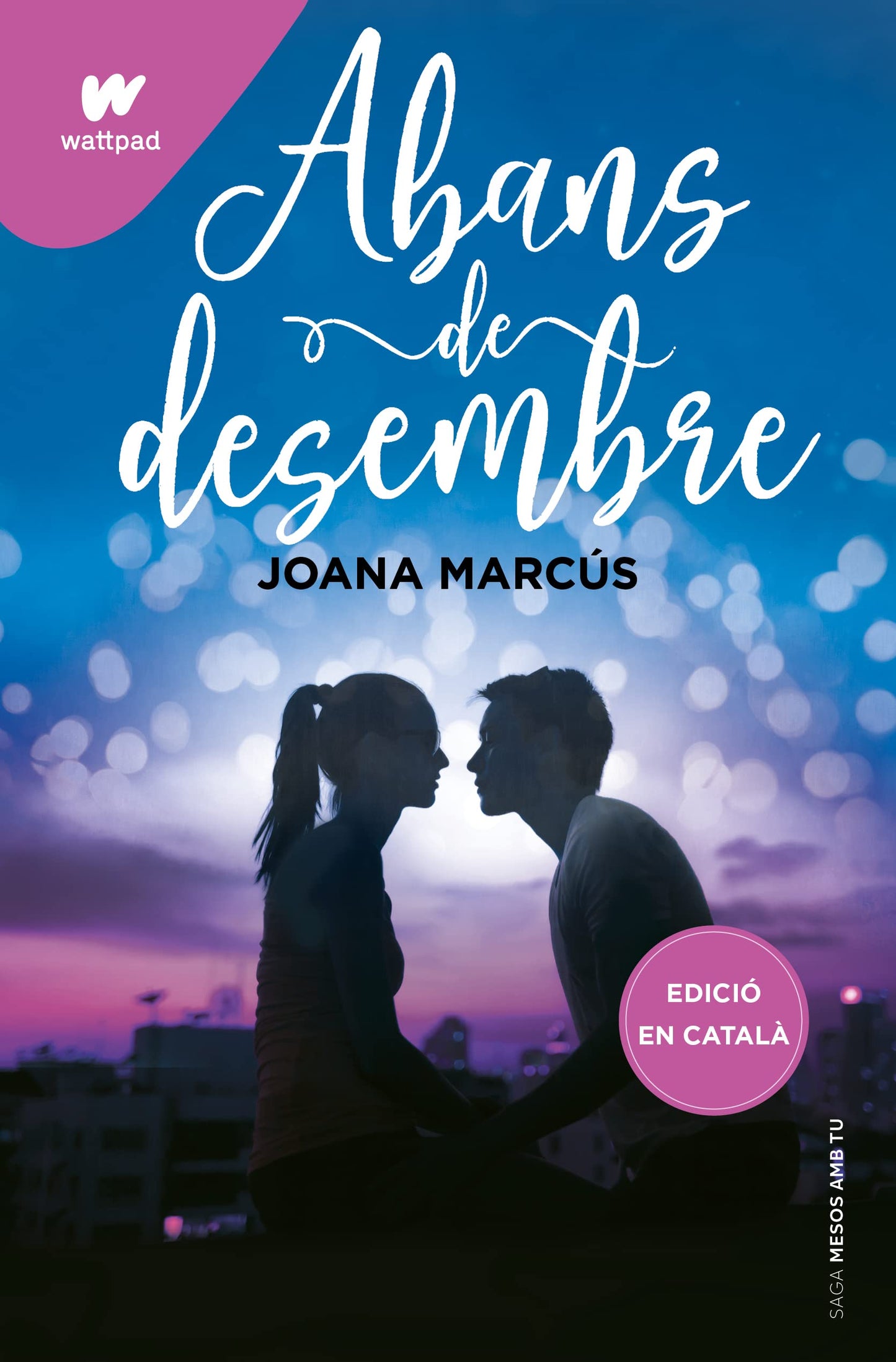 Libro: Abans de desembre (Mesos amb tu 1) (Wattpad)