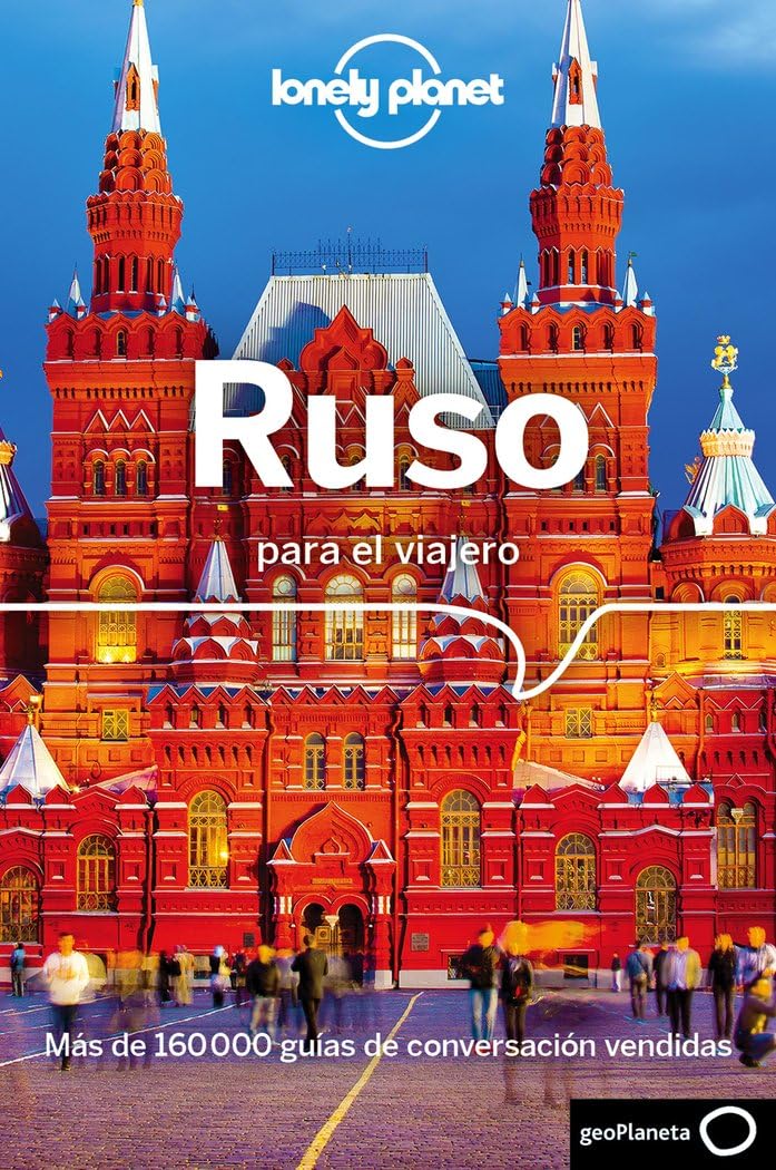 Libro: Ruso para el viajero 3: Pronunciación ¦ Frases ¦ Vocabulario (Guías para conversar Lonely Planet)