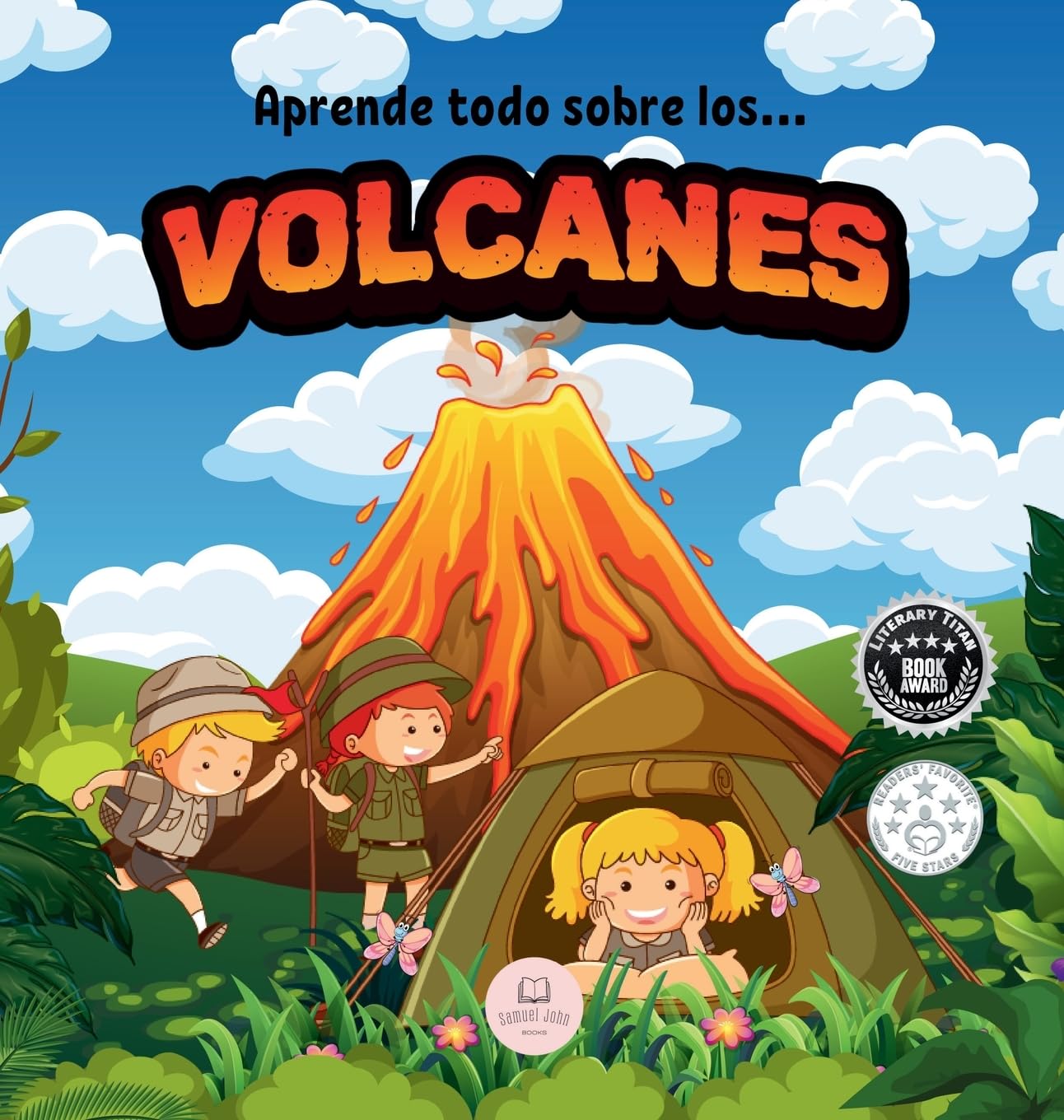 Libro: Los Volcanes │Explicado Para Niños: Aprende qué son, cómo se forman, cuáles son sus partes y mucho más (Libros Infantiles Educativos) (Spanish Edition)