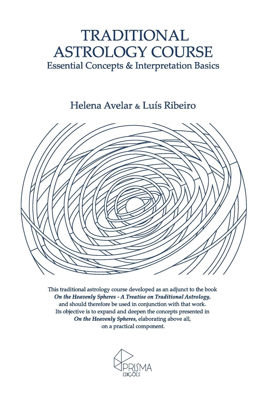 Libro: Traditional Astrology Course: Essential Concepts & Interpretation Basics