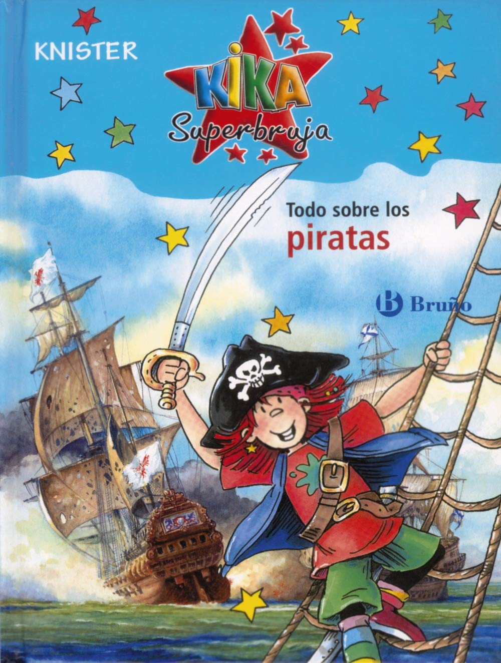 Libro: Todo sobre los piratas (Kika Superbruja / Kika Superwitch) (Spanish Edition)
