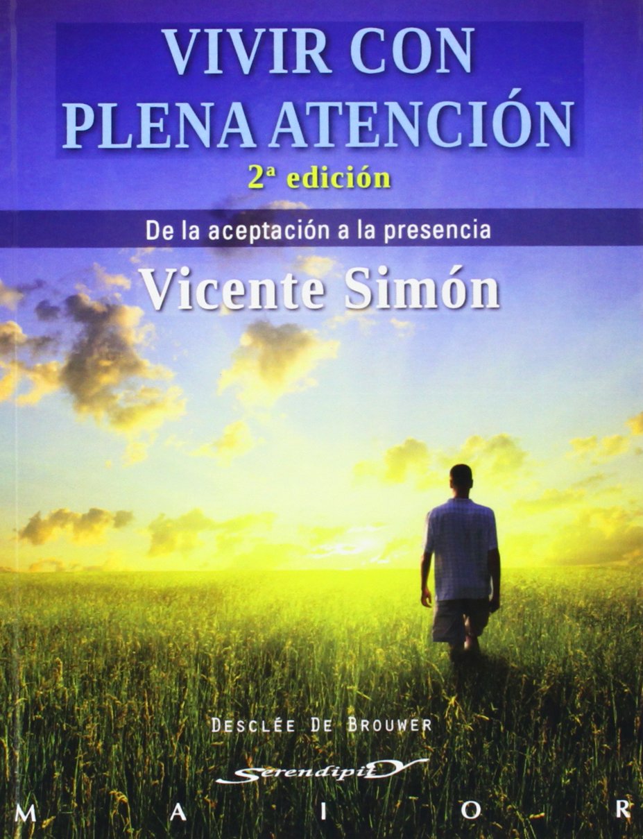 Libro: Vivir con plena atención: De la aceptación a la presencia