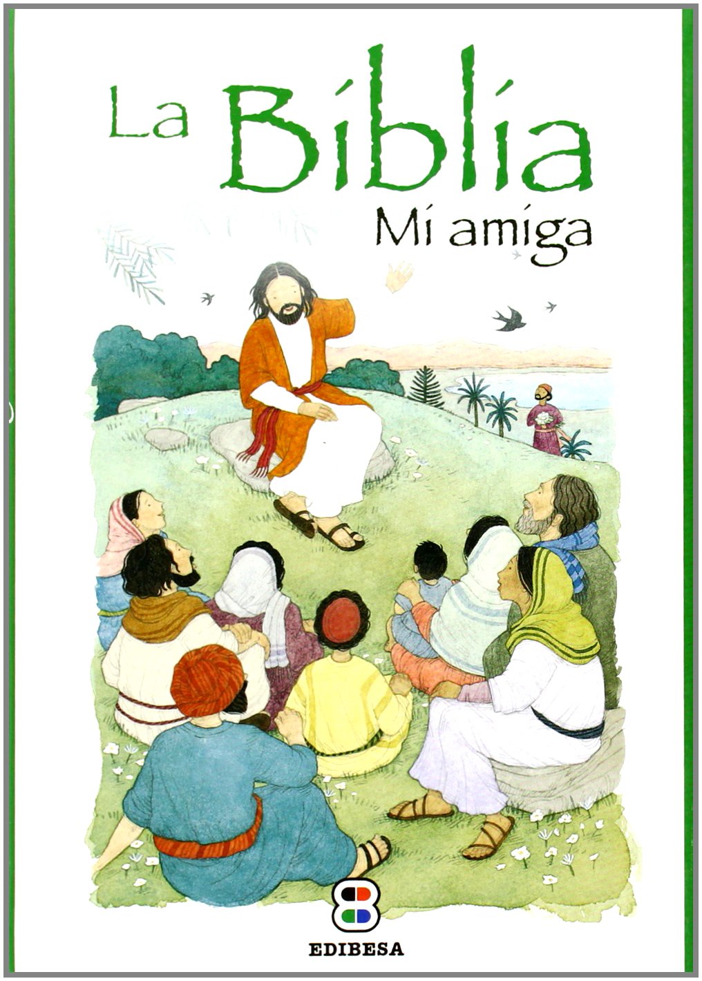 Libro: La Biblia: Mi amiga
