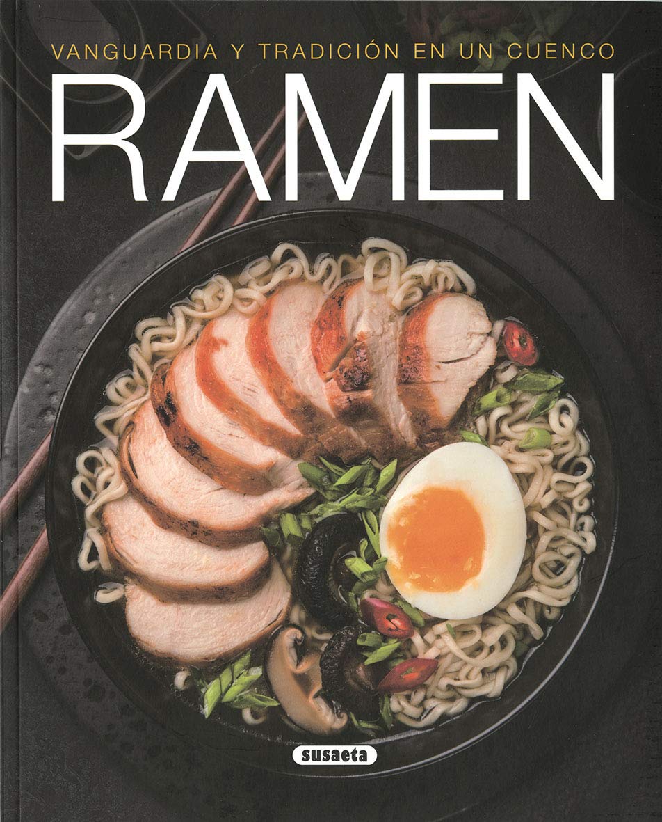 Libro: Ramen. Vanguardia y tradición en un cuenco (El rincon del paladar)