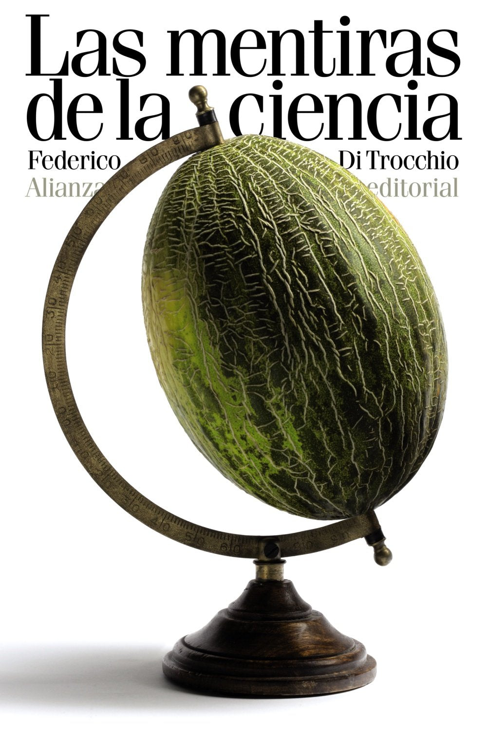 Libro: Las mentiras de la ciencia: ¿Por qué y cómo engañan los científicos? (El libro de bolsillo - Ciencias)