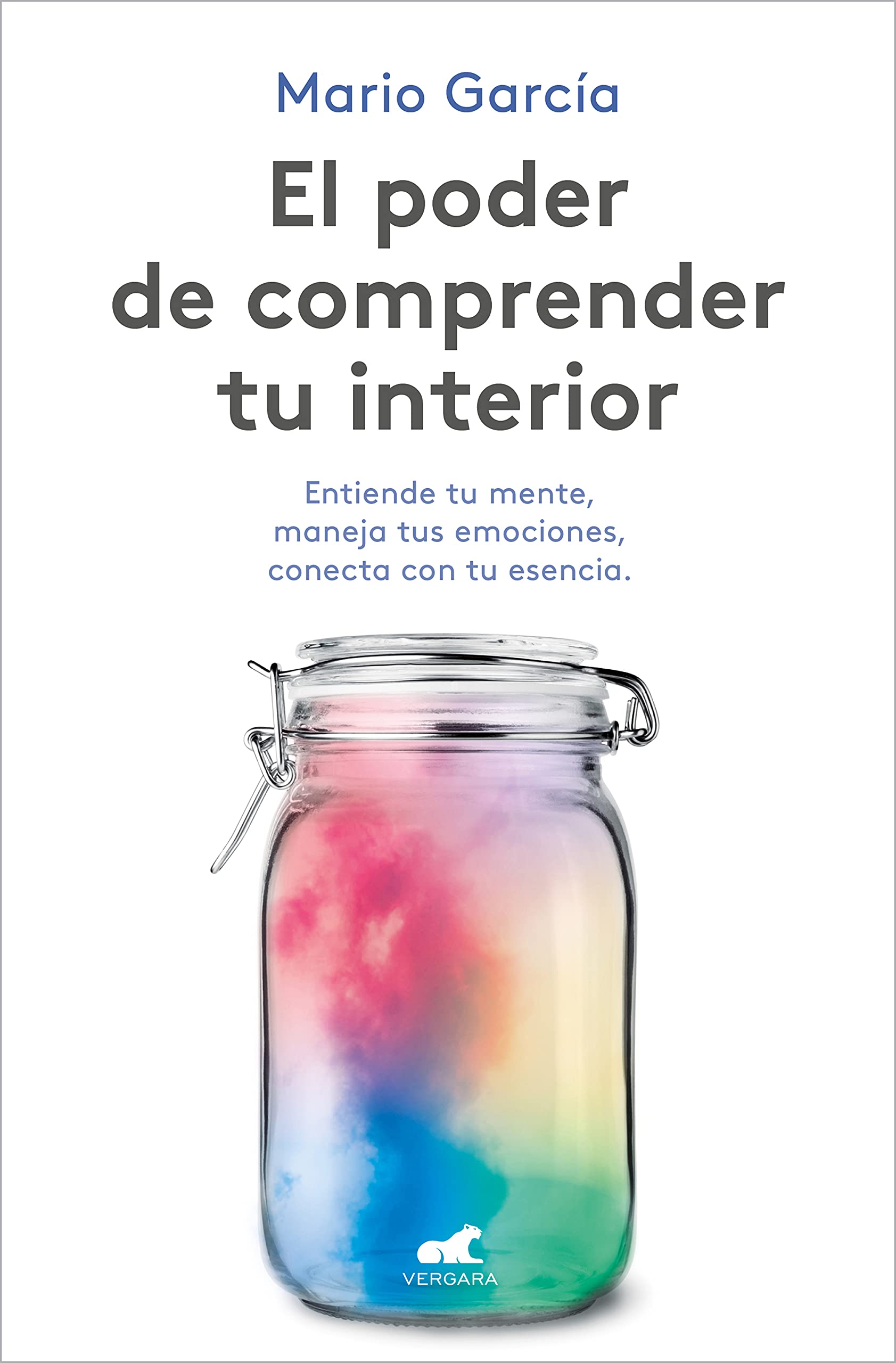 Libro: El poder de comprender tu interior / The Power to Understand Your Inner Self (Spanish Edition)