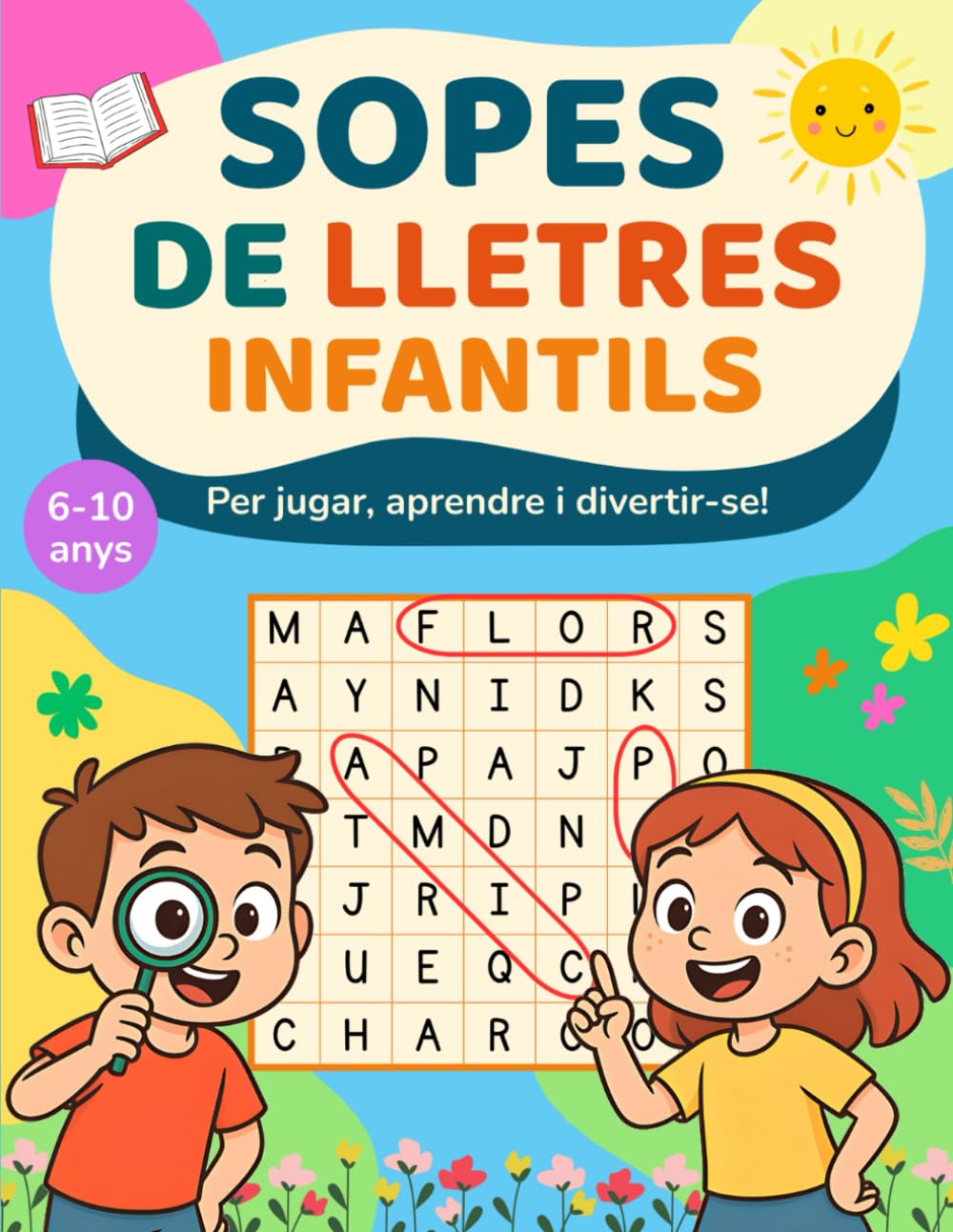 Libro: SOPES DE LLETRES INFANTILS: Passatemps per a nens i nenes de 6 a 10 anys. INCLOU LES SOLUCIONS. (PASSATEMPS PER NENS I NENES) (Catalan Edition)